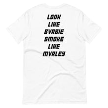 Load image into Gallery viewer, LOOK LIKE BVRBIE SMOKE LIKE MVRLEY T-SHIRT CULT WHITE